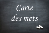 Carte des mets